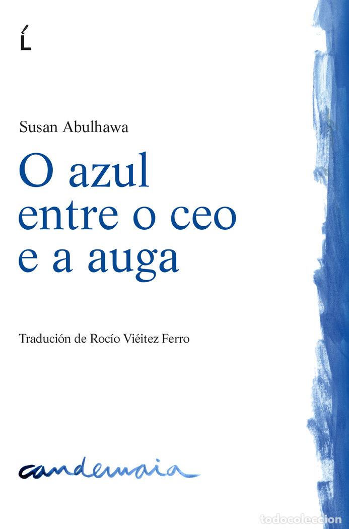books: O AZUL ENTRE O CEO E AUGA - ABULHAWA, SUSAN