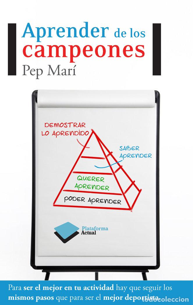 B&uuml;cher: APRENDER DE LOS CAMPEONES - MARI, PEP