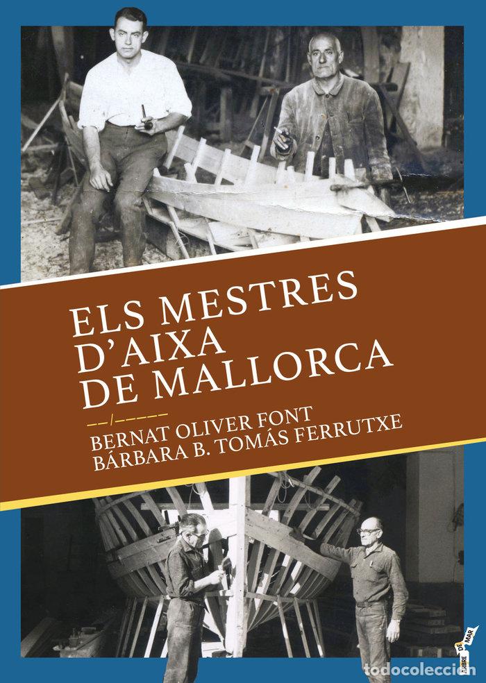B&uuml;cher: MESTRES DAIXA DE MALLORCA,EL - OLIVER FONT, BERNAT