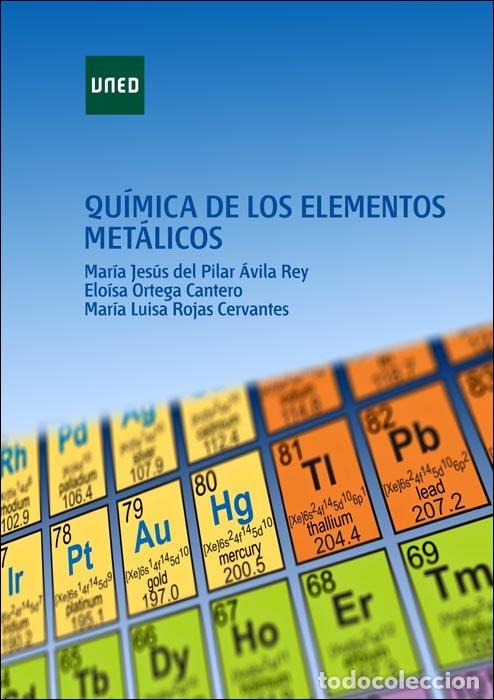 Libros: QUIMICA DE LOS ELEMENTOS METALICOS - AVILA REY, MARIA JESUS DEL PILAR