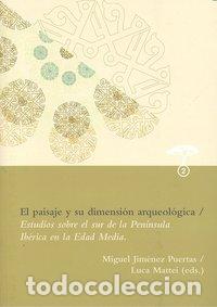 Livros: PAISAJE Y SU DIMENSION ARQUEOLOGICA - AA.VV.