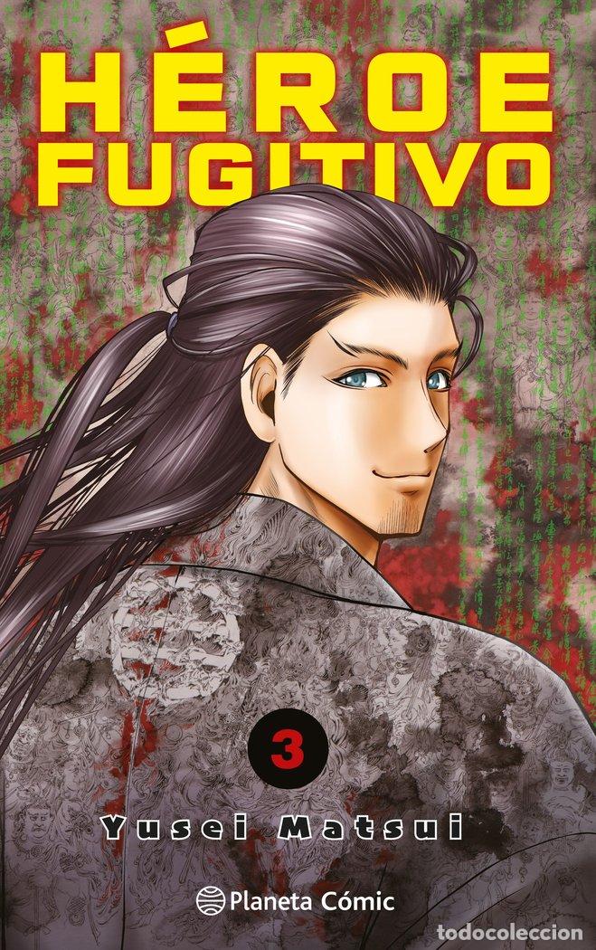 Libri: HEROE FUGITIVO 3 - MATSUI, YUSEI