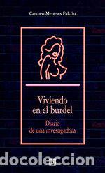 Libri: VIVIENDO EN EL BURDEL - MENESES FALCON, CARMEN