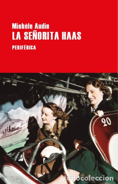 Libri: SE&Ntilde;ORITA HAAS,LA - AUDIN, MICHELE