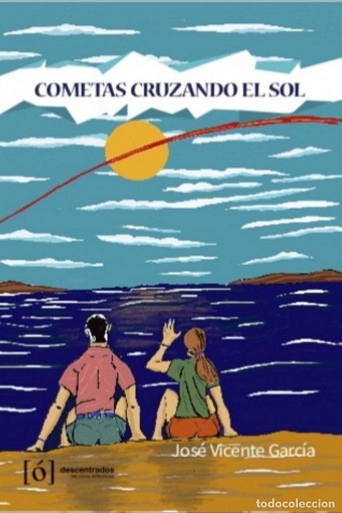 Libri: COMETAS CRUZANDO EL SOL - .