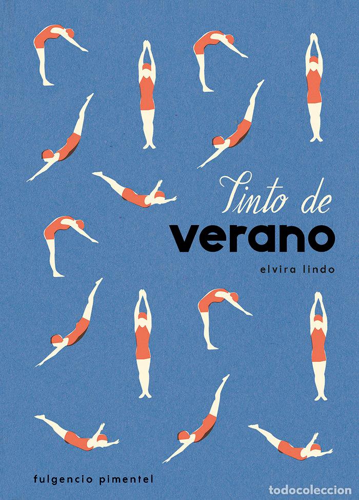 Libri: TINTO DE VERANO - LINDO GARRIDO, ELVIRA
