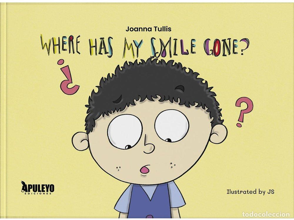 Libri: WHERE HAS MY SMILE GONE - TULLIS, JOANNA