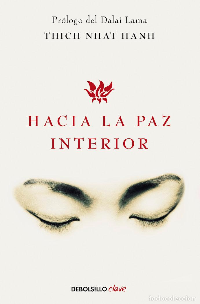 Libri: HACIA LA PAZ INTERIOR - HANH, T.