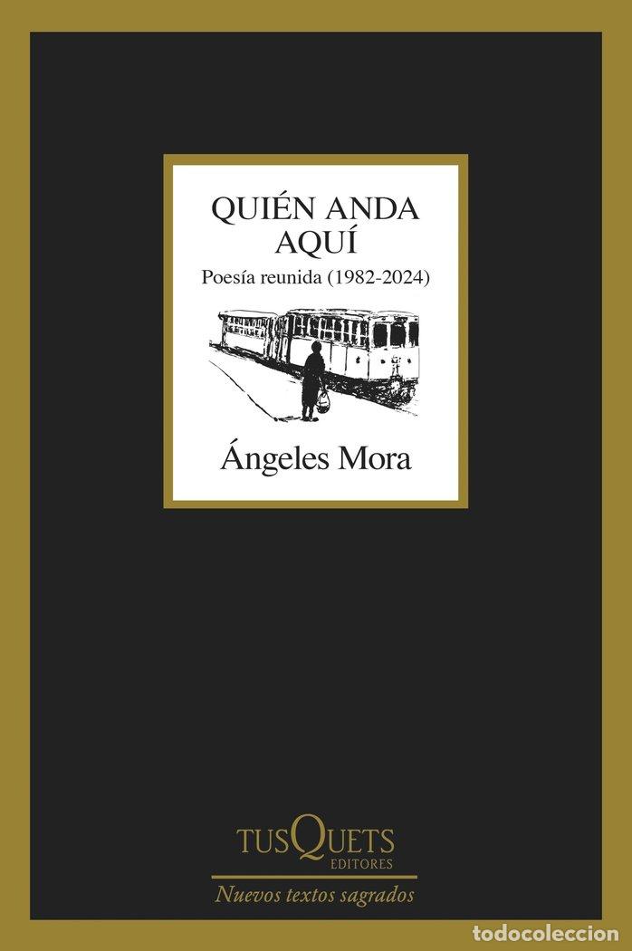 Libri: QUIEN ANDA AQUI - ANGELES MORA