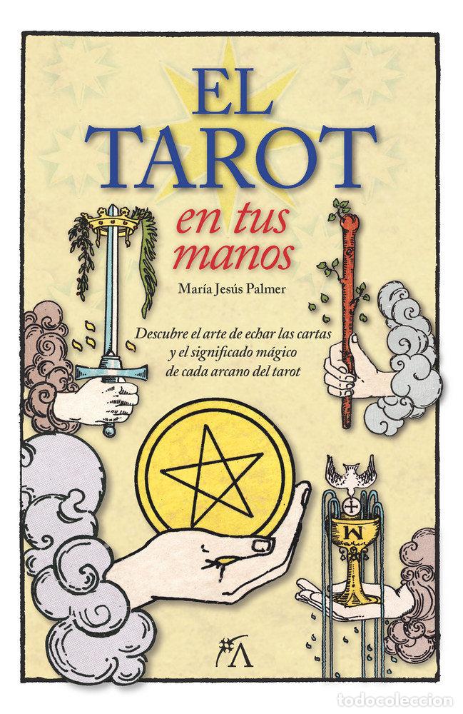 Libros: TAROT EN TUS MANOS,EL - PALMER, MARIA JESUS