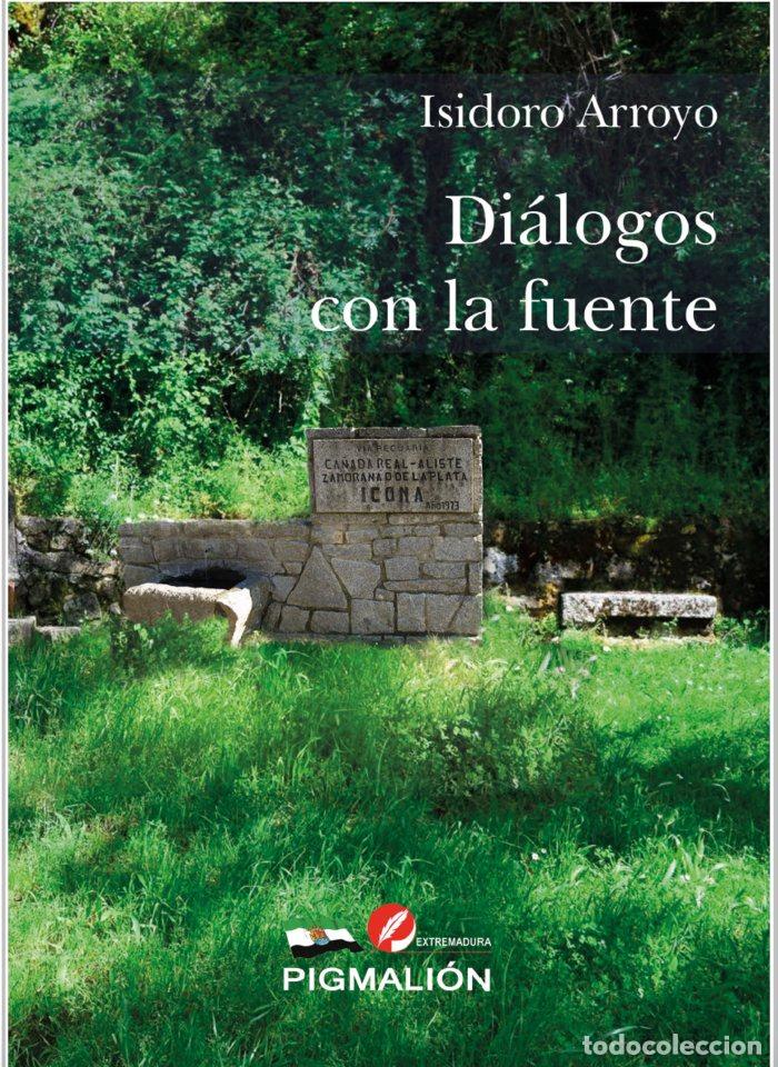 Livres: DIALOGOS CON LA FUENTE - ARROYO MASA, ISIDORO