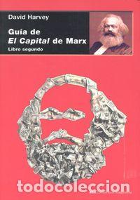 B&uuml;cher: GUIA DE EL CAPITAL DE MARX LIBRO SEGUNDO - HARVEY, DAVID