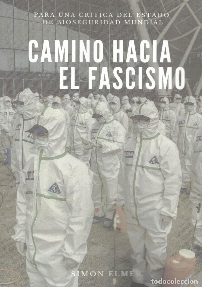 Libros: CAMINO HACIA EL FASCISMO - ELMER, SIMON