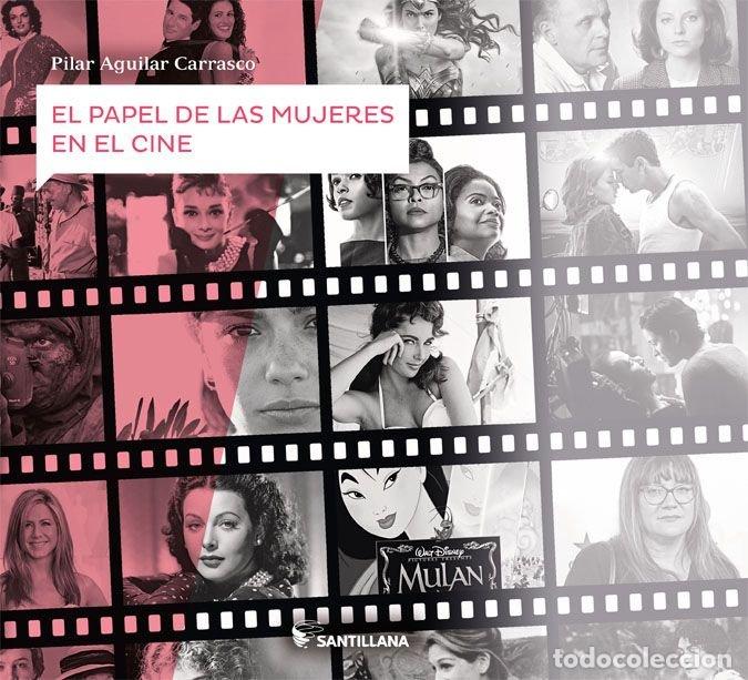 Libros: PAPEL DE LAS MUJERES EN EL CINE,EL - AGUILAR CARRASCO, PILAR