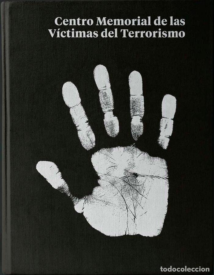 Libros: CENTRO MEMORIAL DE LAS VICTIMAS DEL TERRORISMO - AA.VV
