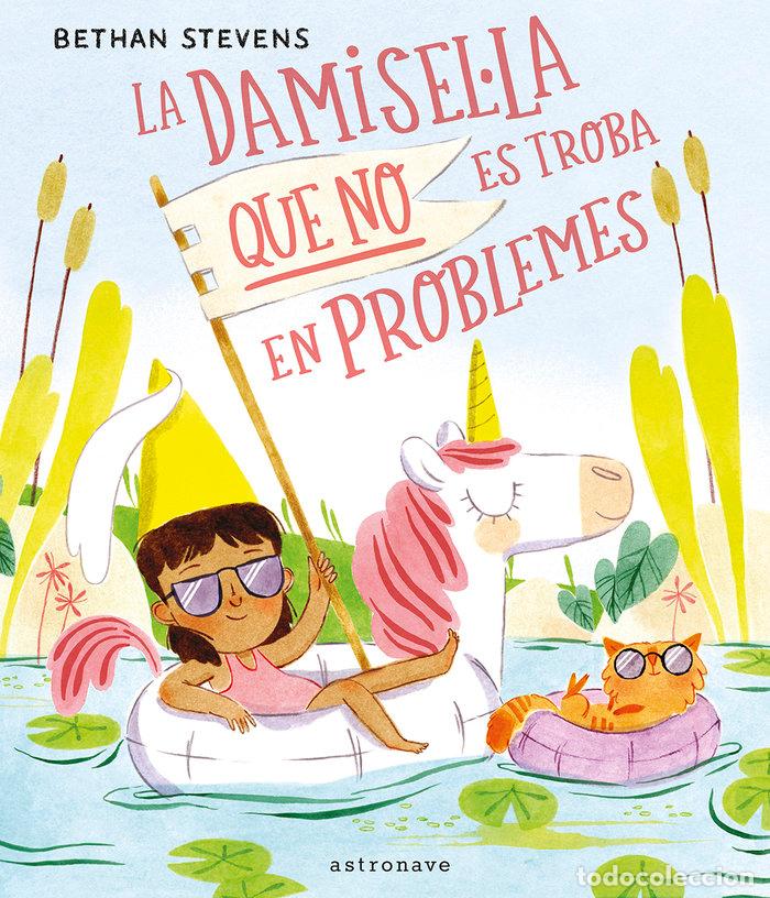 Livres: LA DAMISELLA QUE NO ESTA EN DIFICULTATS - BETHAN STEVENS