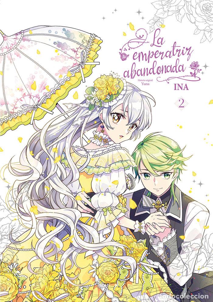 Livres: LA EMPERATRIZ ABANDONADA 2 - YUNA, INA