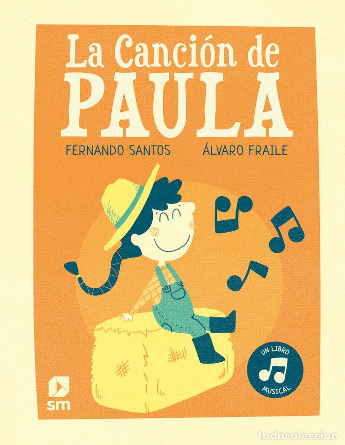 books: LA CANCION DE PAULA - SANTOS, FERNANDO