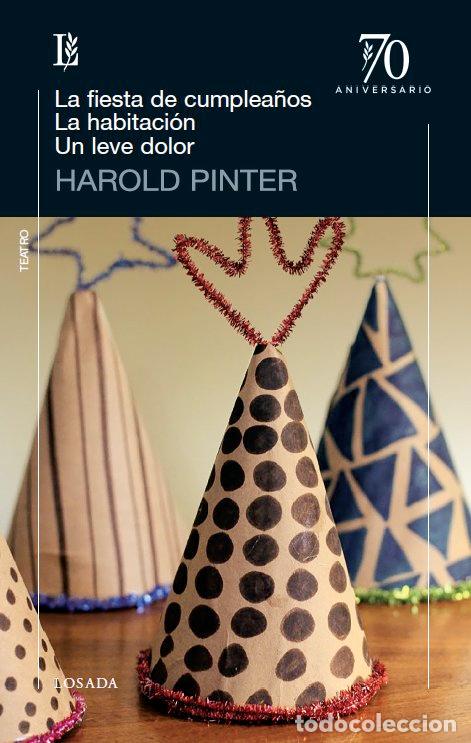 Libros: FIESTA DE CUMPLEA&Ntilde;OS LA HABITACION UN LEVE DOLOR,LA - PINTER, HAROLD