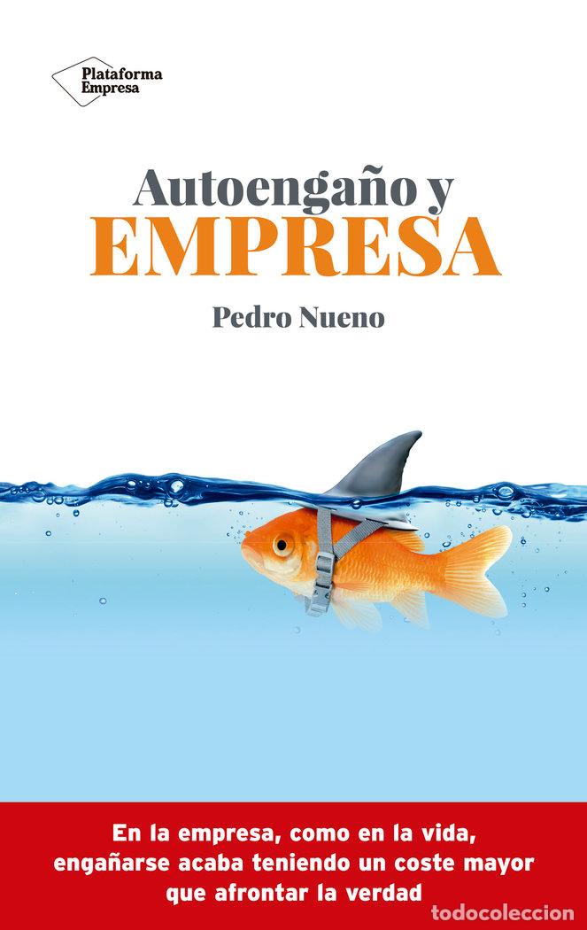 Libros: AUTOENGA&Ntilde;O Y EMPRESA - NUENO, PEDRO