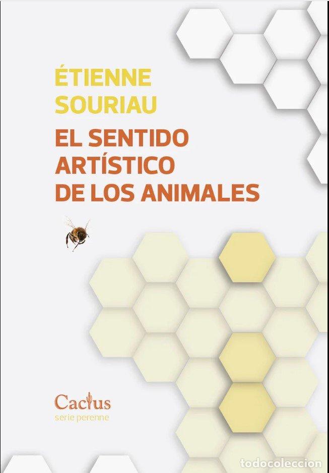 Livros: EL SENTIDO ARTISTICO DE LOS ANIMALES - ETIENNE SOURIAU