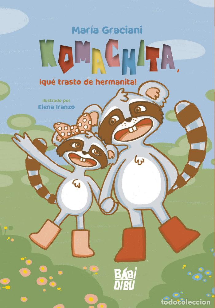 Libri: KOMACHITA QUE TRASTO DE HERMANITA - GRACIANI, MARIA