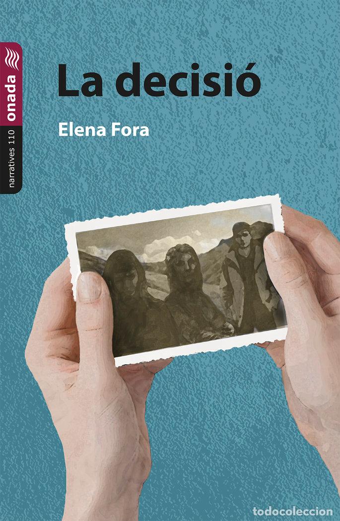 Libri: LA DECISIO - FORA EROLES, ELENA