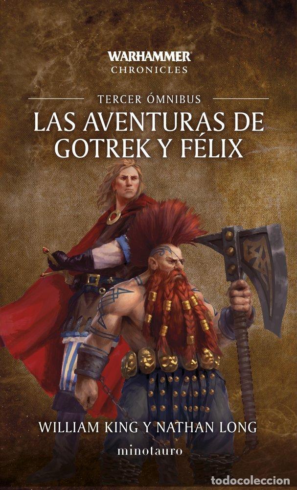 B&uuml;cher: LAS AVENTURAS DE GOTREK Y FELIX OMNIBUS 3 NE - WILLIAM KING