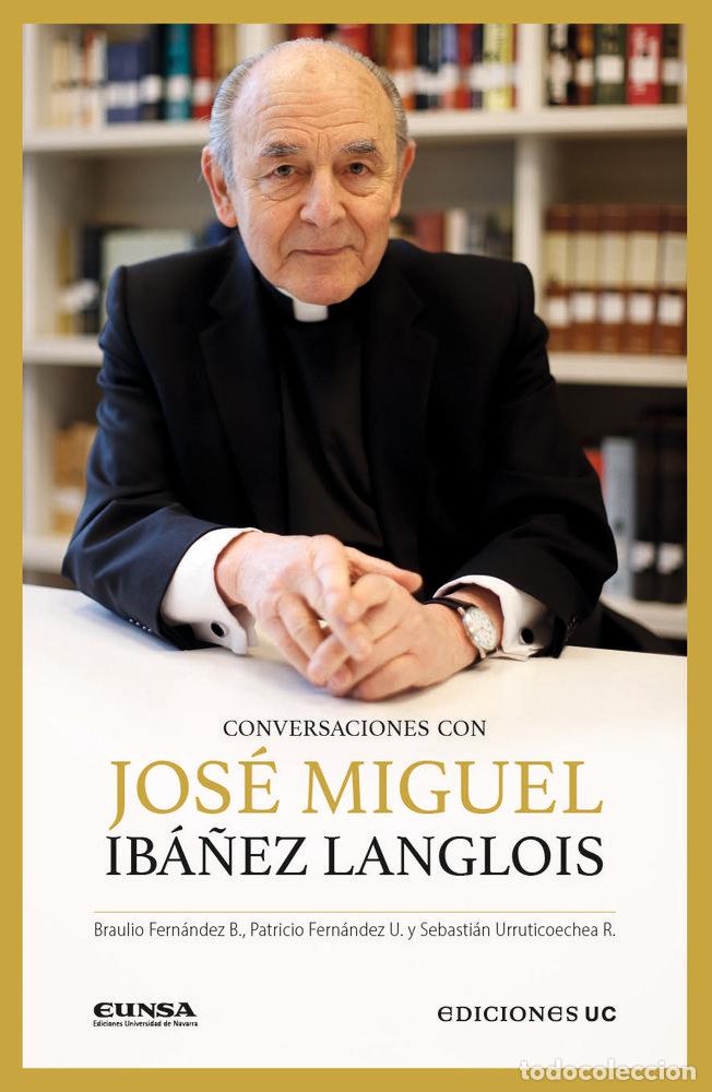 B&uuml;cher: CONVERSACIONES CON JOSE MIGUEL IBA&Ntilde;EZ LANGLOIS - AA.VV