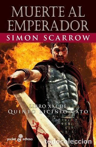 B&uuml;cher: MUERTE AL EMPERADOR XXI - SCARROW, SIMON