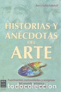 B&uuml;cher: HISTORIAS Y ANECDOTAS DEL ARTE - KOLDEHOFF, NORA