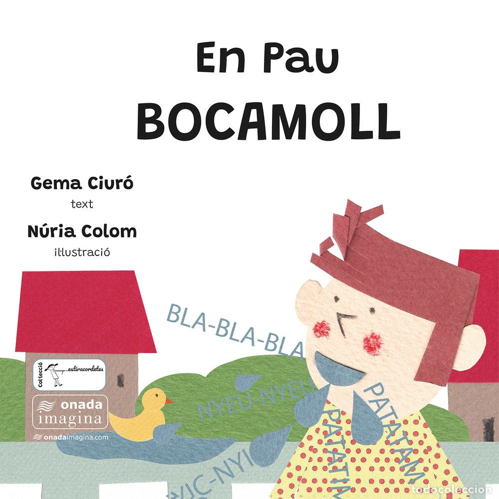 Libros: EN PAU BOCAMOLL - CIURO SOLER, GEMA