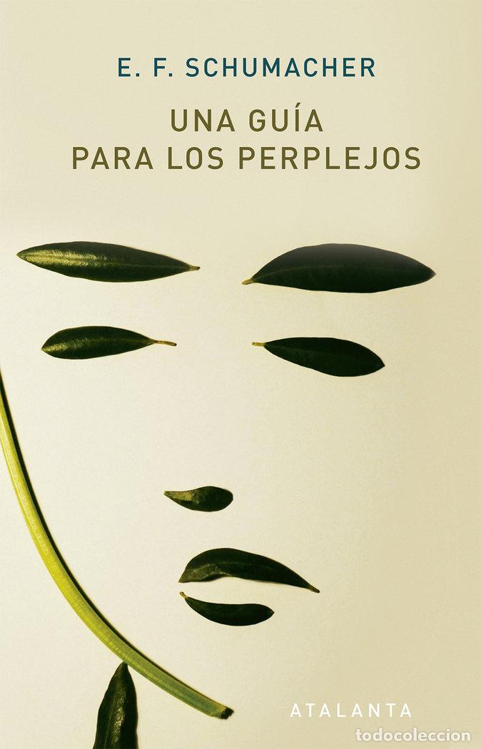 Libros: UNA GUIA PARA PERPLEJOS - SCHUMACHER, E.F.