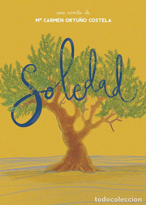 Libros: SOLEDAD - ORDU&Ntilde;O COSTELA, MARI CARMEN