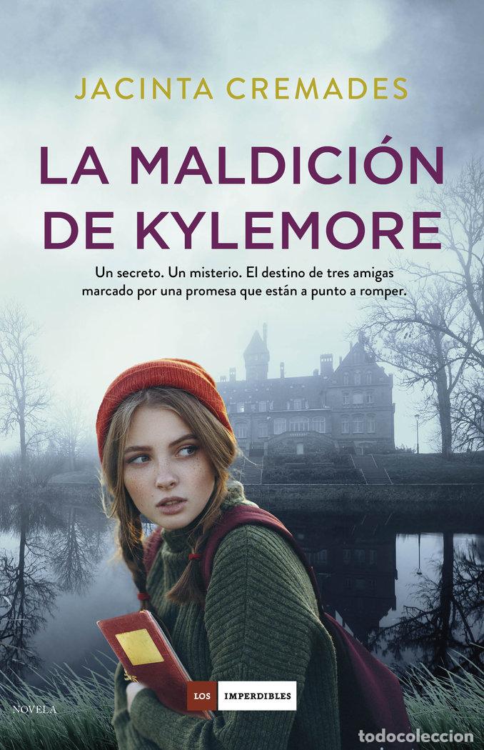books: MALDICION DE KYLEMORE,LA - CREMADES, JACINTA