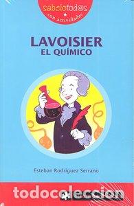 books: LAVOISIER EL QUIMICO SABELOTODAS CON ACTIVIDADES - RODRIGUEZ SERRANO, ESTEBAN