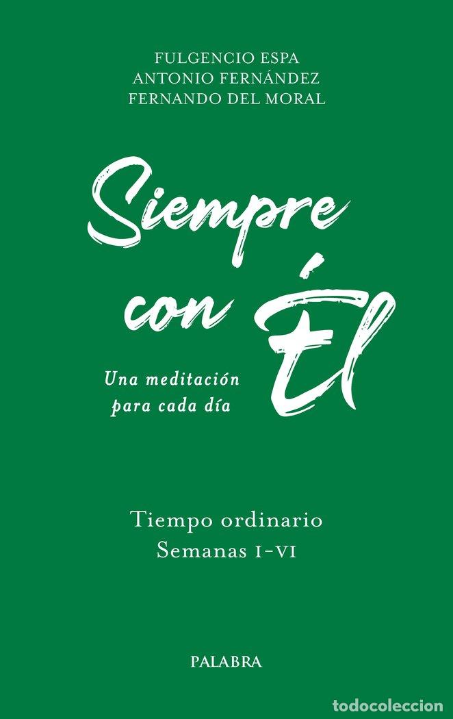 Livres: SIEMPRE CON EL 1 - ESPA FECED, FULGENCIO