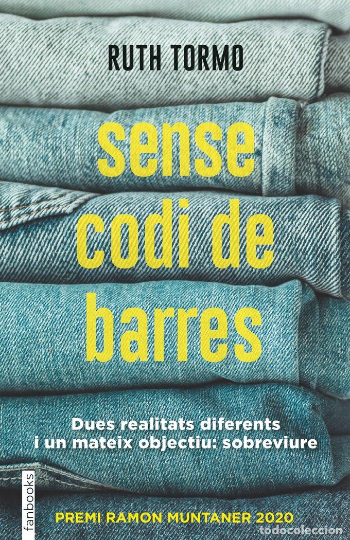 Livres: SENSE CODI DE BARRES PREMI RAMON MUNTANER 2020 - TORMO, RUTH