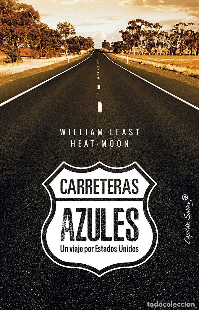 Livres: CARRETERAS AZULES - LEAST HEAT-MOON, WILLIAM