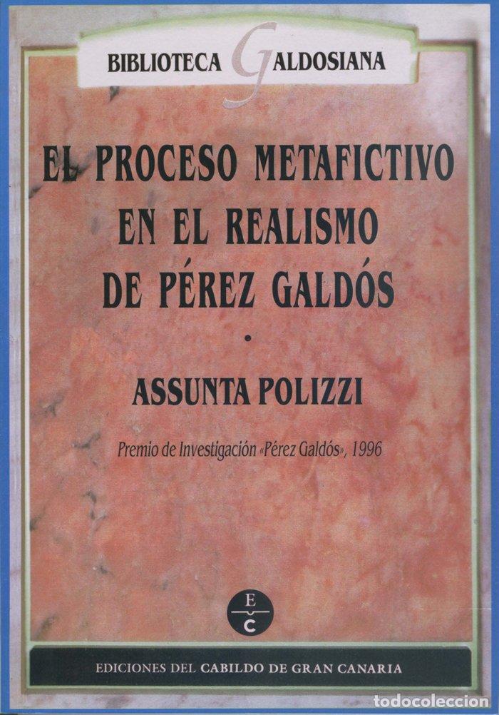 B&uuml;cher: PROCESO METAFICTIVO EN EL REALISMO DE GALDOS,EL - POLIZZI, ASSUNTA