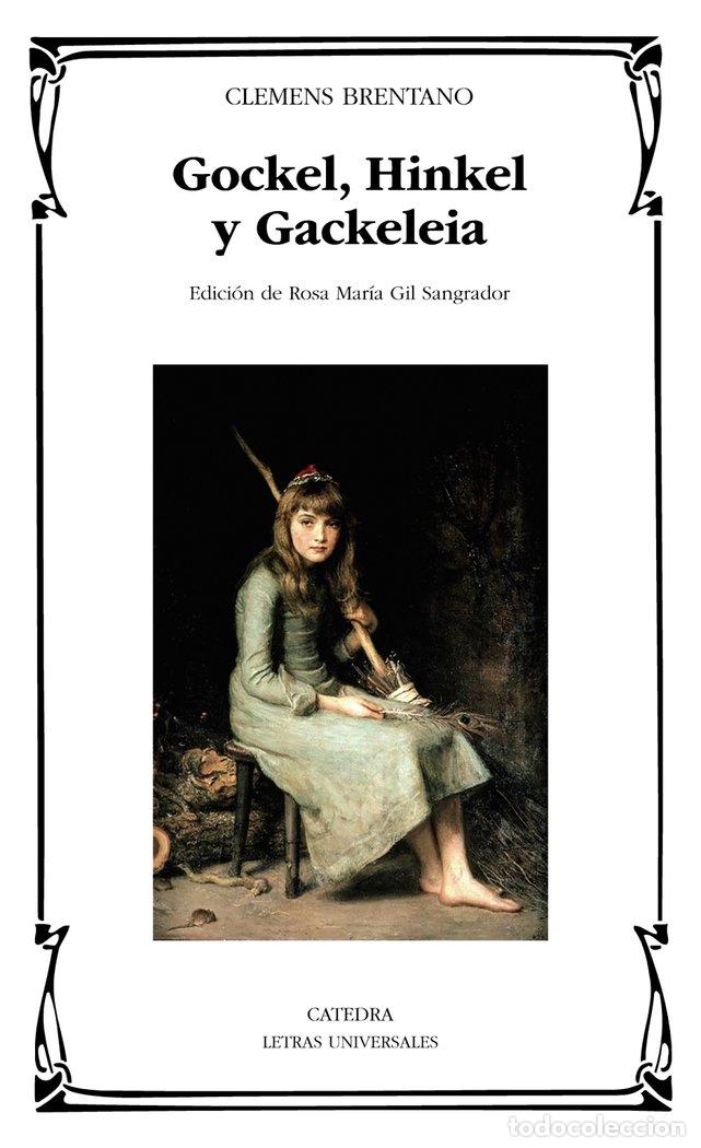 Libros: GOCKEL HINKEL Y GACKELEIA - BRENTANO, CLEMENS