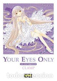 Libros: YOUR EYES ONLY CHI PHOTOGRAFICS CLAMP - AA.VV.