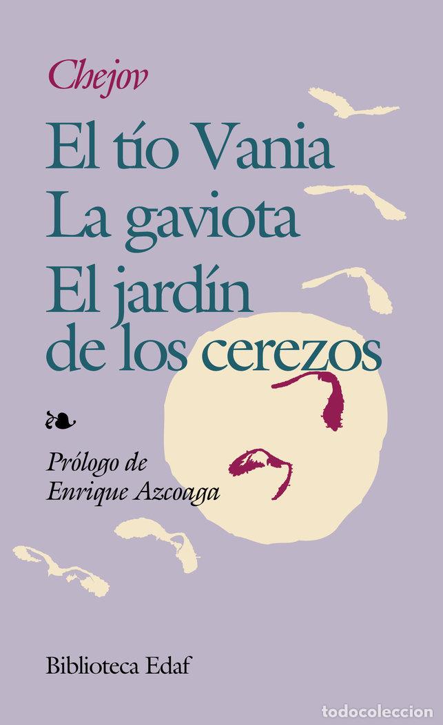 Libros: TIO VANIA/JARDIN DE LOS CEREZOS - CHEJOV