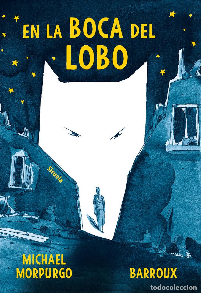 Libros: EN LA BOCA DEL LOBO - MORPURGO, MICHAEL