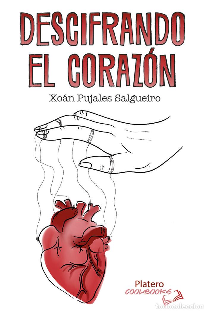 Libros: DESCIFRANDO EL CORAZON - PUJALES SALGUEIRO, XOAN