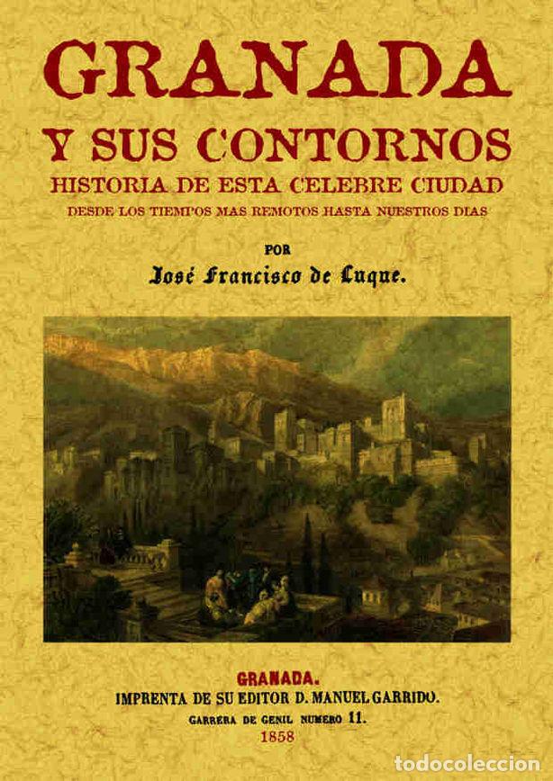 Libros: GRANADA Y SUS CONTORNOS - LUQUE, JOSE FRANCISCO