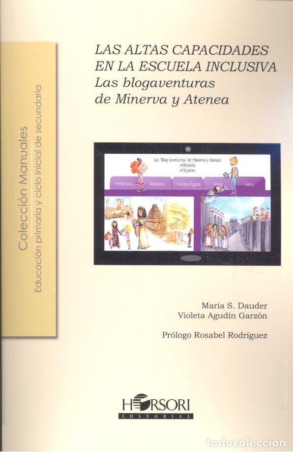 Libros: ALTAS CAPACIDADES ESCUELA INCLUSIVA LAS BLOGAVENTURAS MINE - AA.VV.