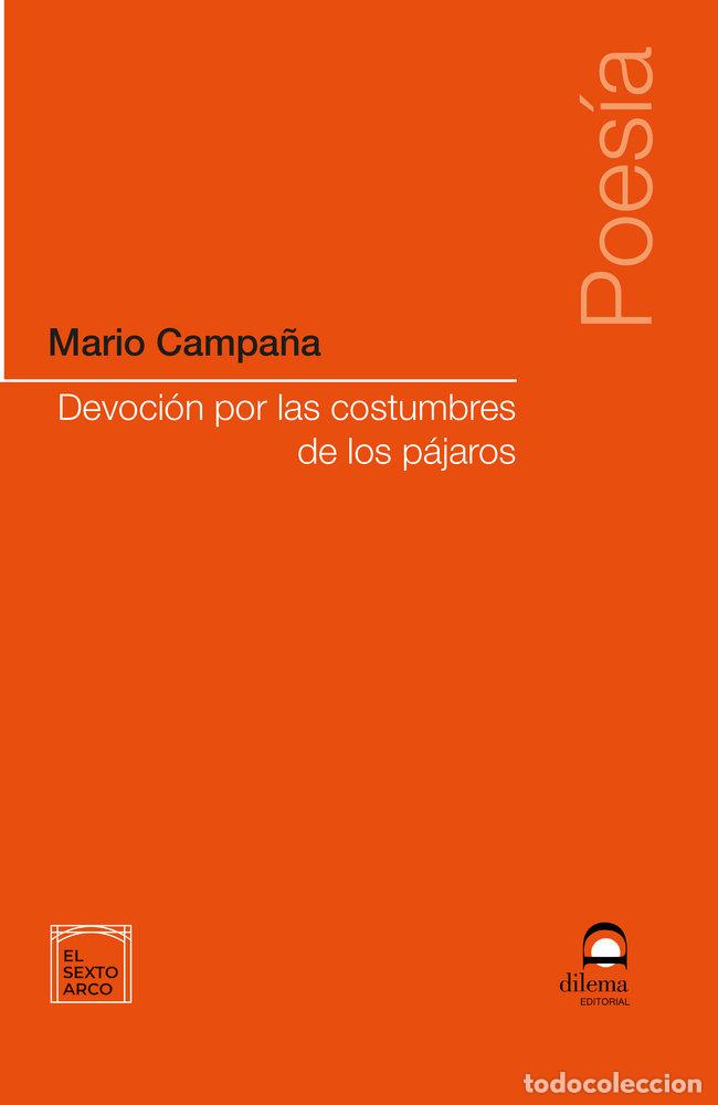 Libros: DEVOCION POR LAS COSTUMBRES DE LOS PAJAROS - CAMPA&Ntilde;A, MARIO
