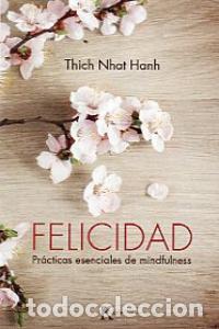 Libri: FELICIDAD - NHAT HANH, THICH