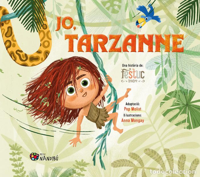Livres: JO TARZANNE - FESTUC TEATRE